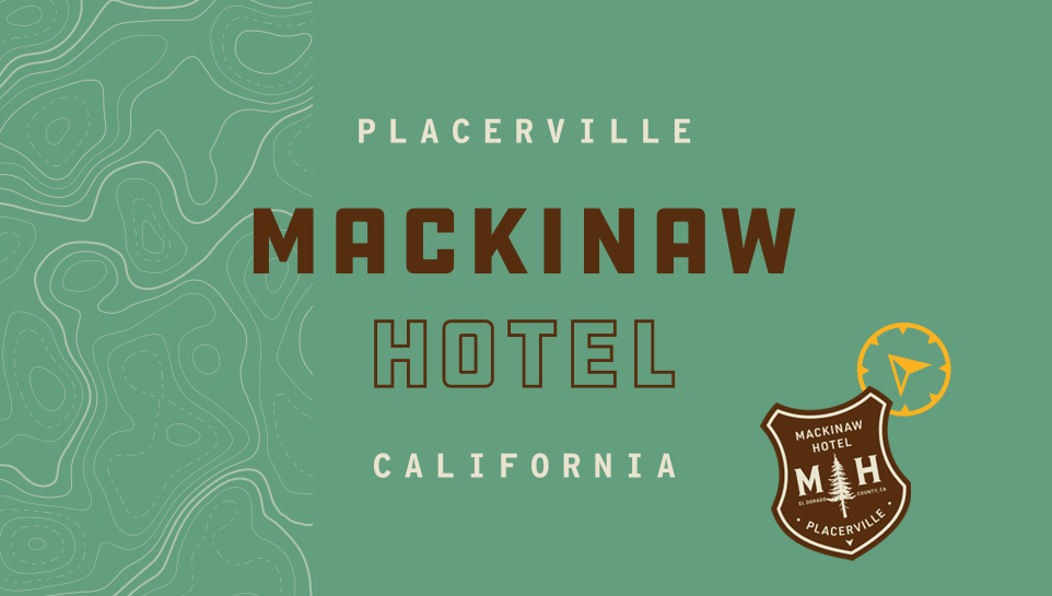 Mackinaw Hotel Placerville California